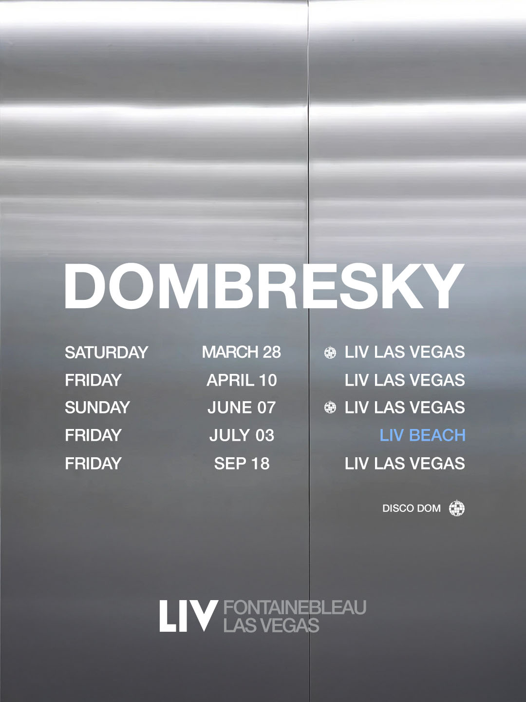 Dombresky 2026 performance dates listed for LIV Las Vegas and LIV Beach residency.