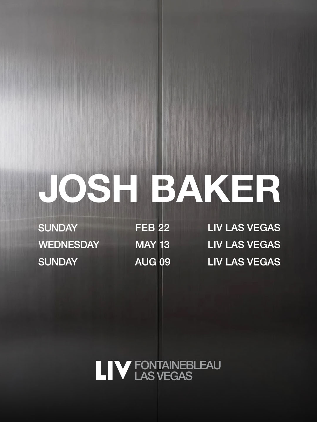 Josh Baker 2026 LIV Las Vegas residency dates displayed on branded announcement graphic.