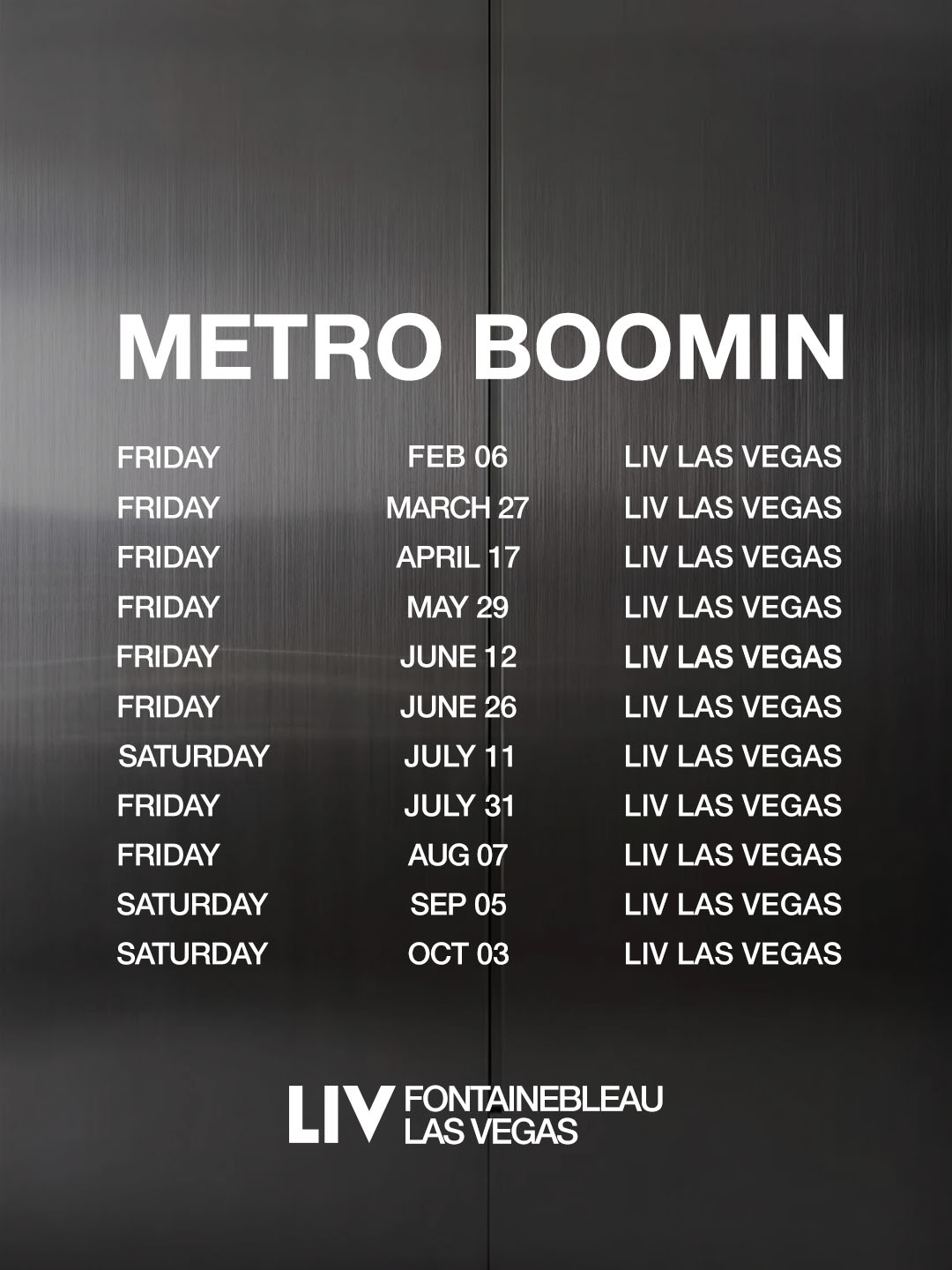 Metro Boomin 2026 performance dates listed for LIV Las Vegas at Fontainebleau Las Vegas residency schedule poster