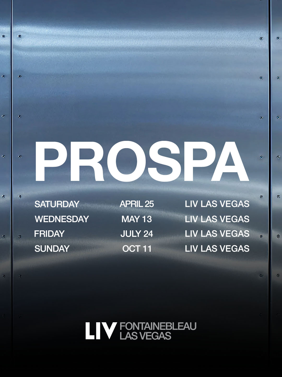 Prospa 2026 performance dates listed for LIV Las Vegas at Fontainebleau Las Vegas.