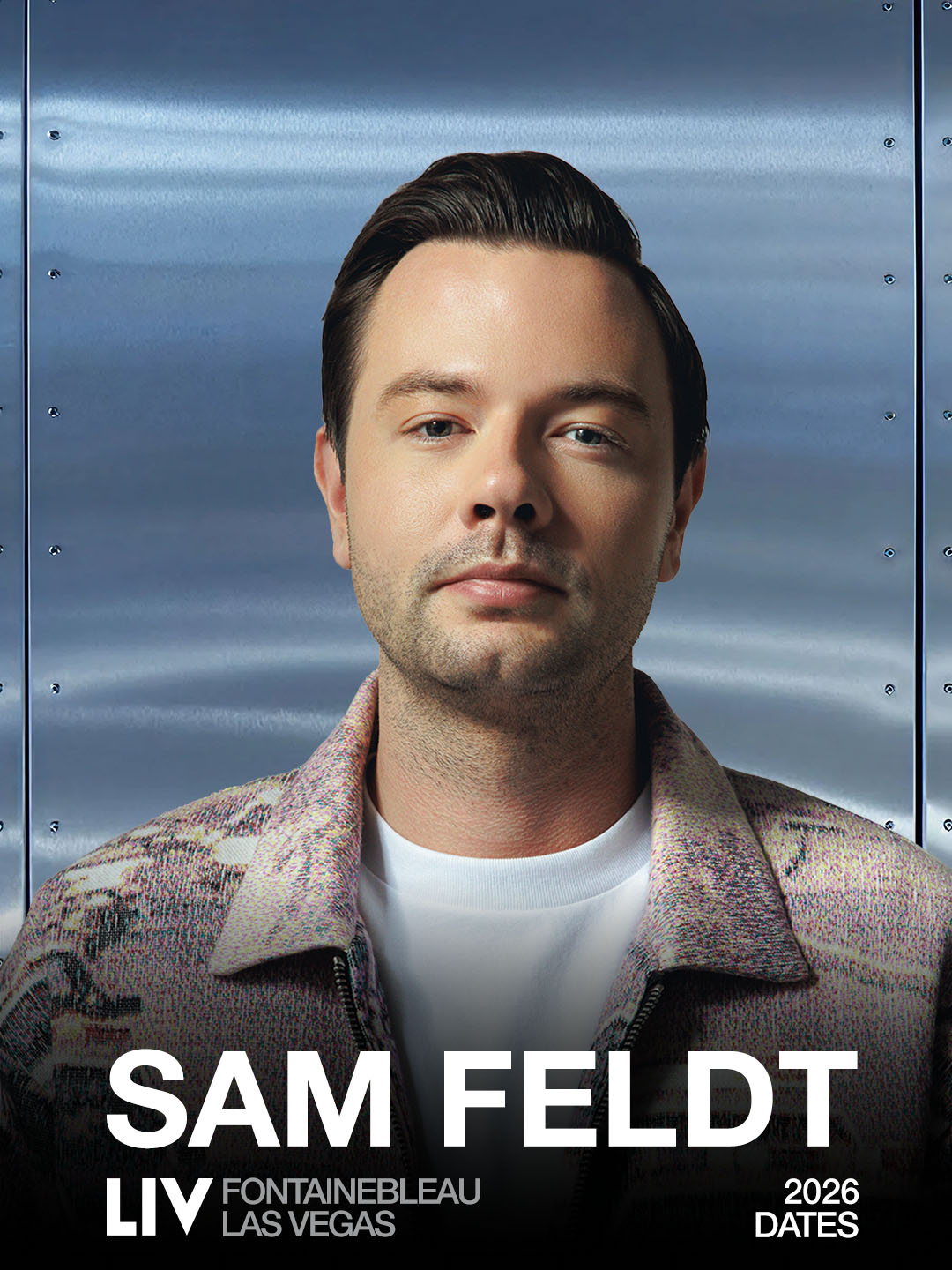 Sam Feldt portrait promoting 2026 LIV Fontainebleau Las Vegas residency dates announcement poster.