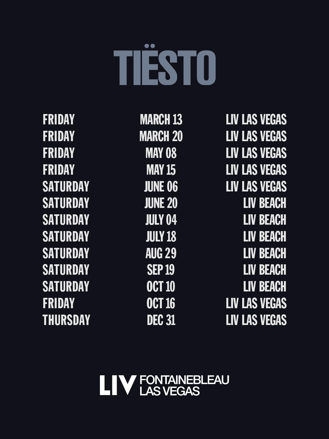 Tiësto 2026 residency performance dates listed for LIV Las Vegas and LIV Beach at Fontainebleau Las Vegas venue poster.